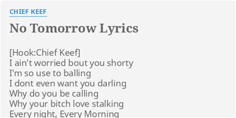 no tomorrow lyrics|chief keef no tomorrow lyrics.